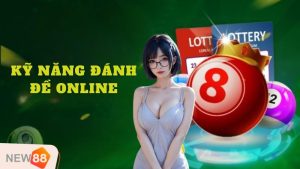 Làm Chủ Kỹ Năng Đánh Đề Online - Bước Đi Để Trở Thành Chuyên Gia